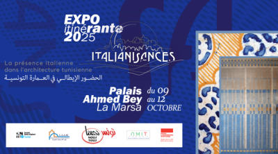Palais Ahmed Bey :Exposition ''ITALIANISANCES '' sur l’architecture italienne en Tunisie