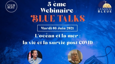 Club Bleu : L’océan et la mer , la vie et la survie post COVID